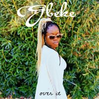 Over It by Gbeke