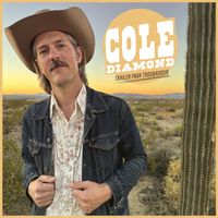 Trailer Park Troubadour by Cole Diamond