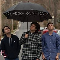 No More Rainy Days by Hi Fidelity