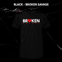 Broken Hearted Savage Shirt 💔