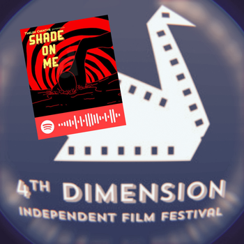4th Dimension Film Festival Thelen Creative Shade On Me
