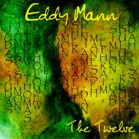 The Twelve by Eddy Mann