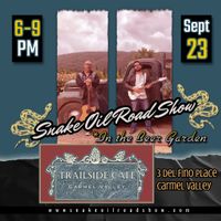Snake Oil Road Show @ Trailside Café & Beer Garden