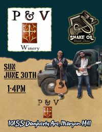 Snake Oil Road Show @ P & V Winery