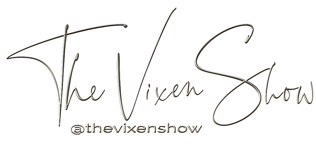 THE VIXEN SHOW