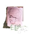 Ella/ Sketch