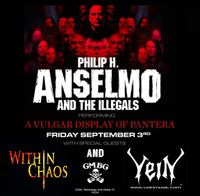 Philip Anselmo and The Illegals - Rescheduled!!! Now NOV 13th