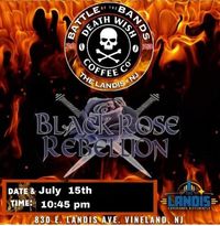 Black Rose Rebellion: Death Wish Coffee's Battle Of The Bands Round 1