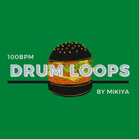 Drum Loops by Mikiya 100BPM