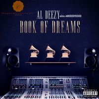 Book Of Dreams by Al Deezy a.k.a. AreEeEyeDee