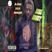 Real Money - Al Deezy a.k.a AreEyeDee Pro. IMAKEFIREBEATS by Al Deezy a.k.a. AreEeEyeDee