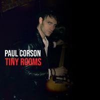 Tiny Rooms by Paul Corson