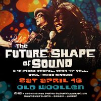 The Future Shape Of Sound **Postponed**