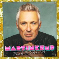 Martin Kemp - Back to The 80s - Sat 5 Oct 2024 *** SOLD OUT *** 