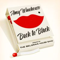 Amy Winehouse's Back To Black - The Belgrave House Band