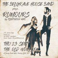 The Belgrave House Band plays Fleetwood Mac's RUMOURS