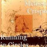 Running in Circles (Single) by Melissa Crispo