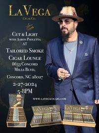LaVega Cigars @ Tailored Smoke Cigar Lounge