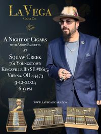 LaVega Cigars @ Squaw Creek