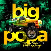 THE STORY by BIG POPA