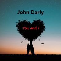 You and I by John Darly