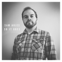 So It Goes by Sam Arjes