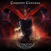 Corrupt Control by Timothy A. Helisek
