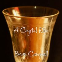 A Crystal Rim by Brian Campbell