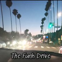 The Funk Drive * by TJ87Music