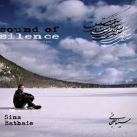 Sound of Silence by Sina Bathaie