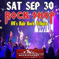 ROCK SHOP at Muckleshoot Casino!!