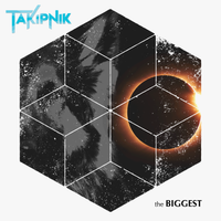The biggest by Takipnik