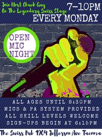 Open Mic Night at The Swiss w/host Chuck Gay