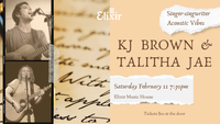 Singer-Songwriter night at Elixir Music House with KJ Brown and Talitha Jae