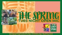 the SPRING Open Mic w special guest...