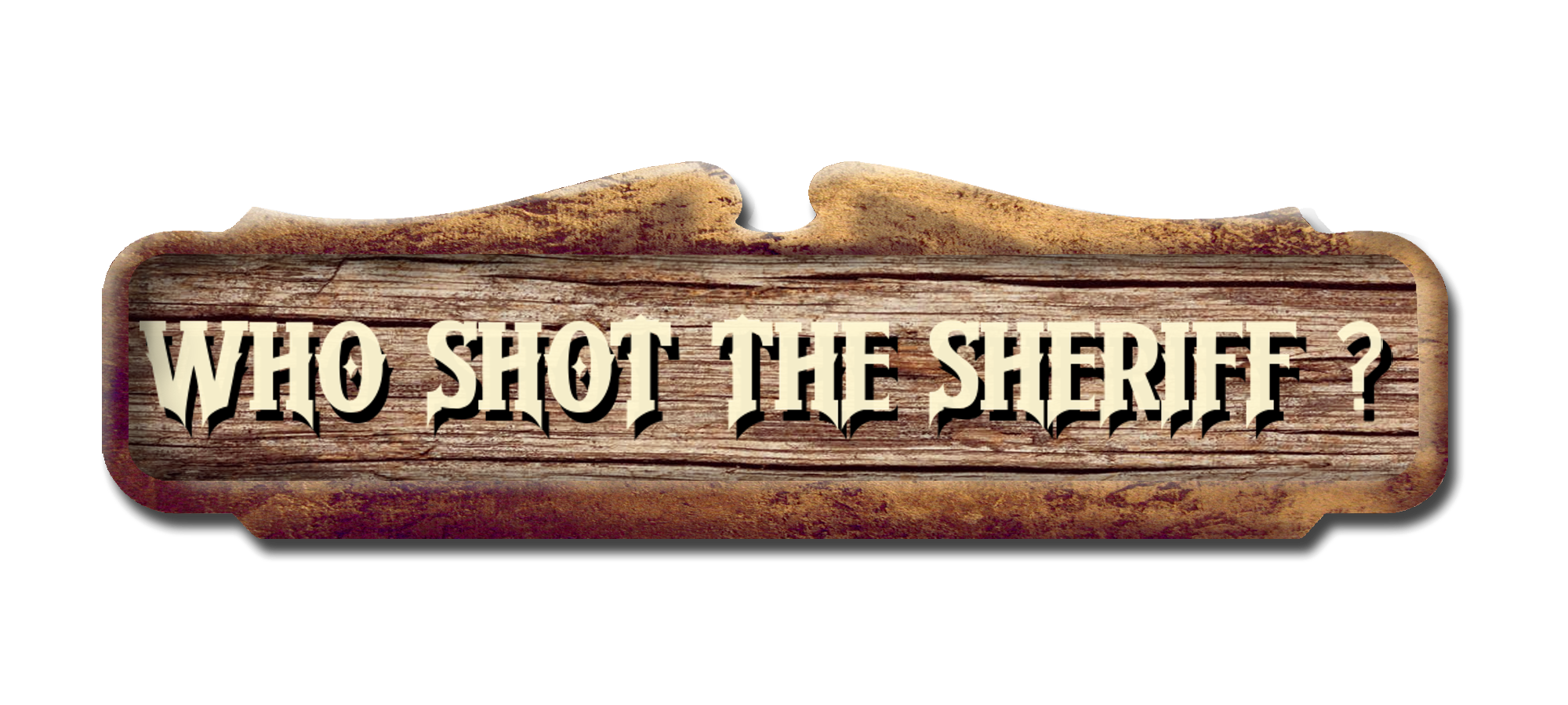 Who Shot The Sheriff?