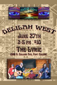 Delilah West @ The Lyric 6/27/21