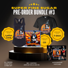 Bundle #3 - Super Fine Sugar