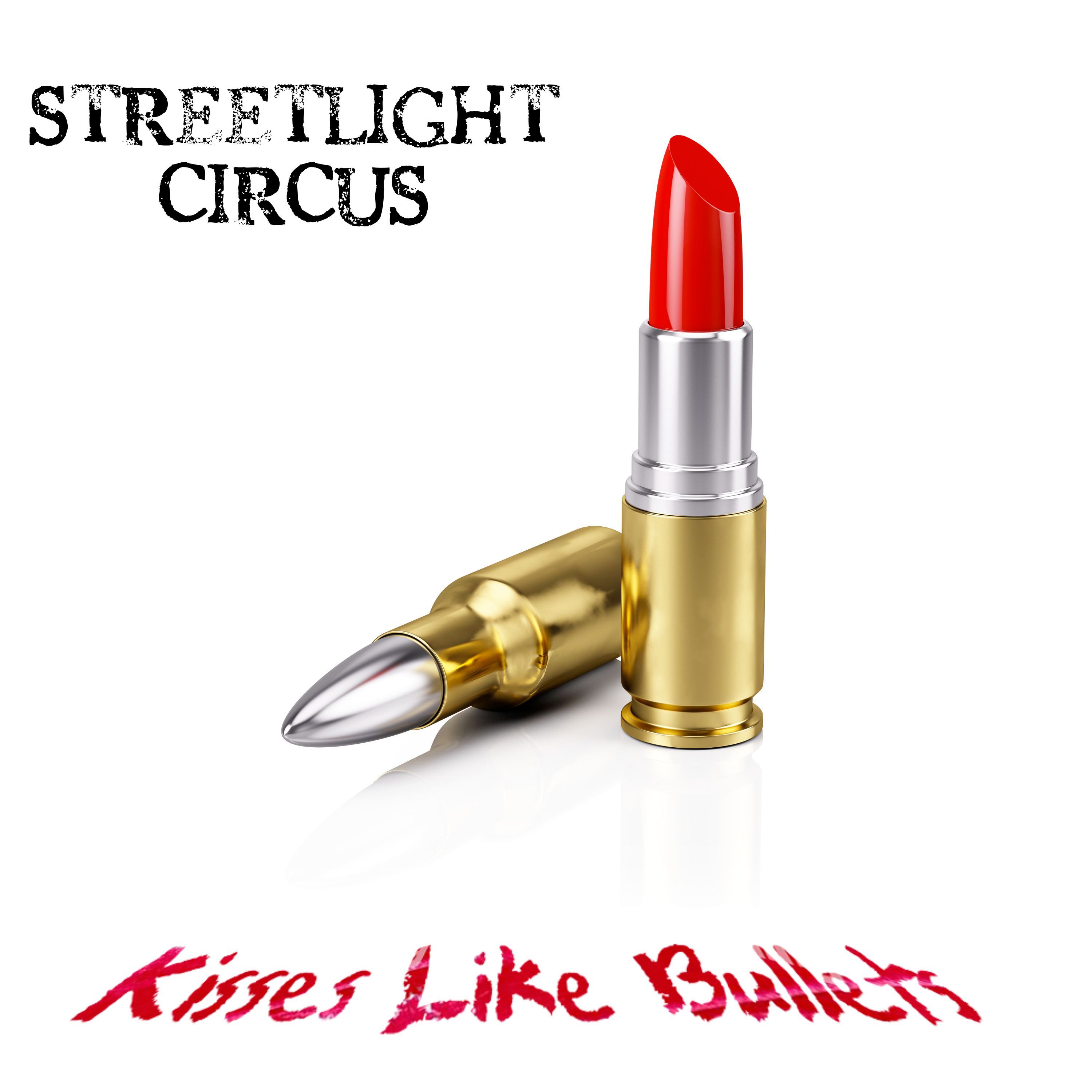Kisses Like Bullets: CD - Streetlight Circus