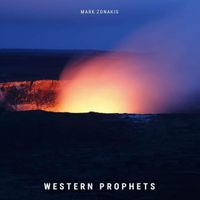 Western Prophets by Mark Zonakis