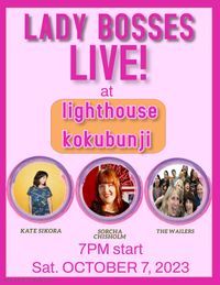 Lady Bosses Live at Lighthouse!