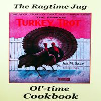 The Ragtime Jug Ol'Time Cookbook pdf