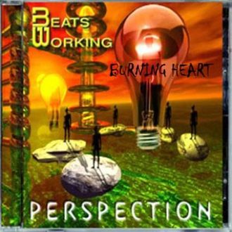 Beats Working - Burning Heart