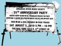 Arkansas River Blues Society 35th Anniversary Party