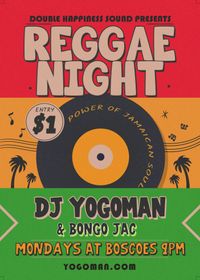 Reggae Night w/ DJ Yogoman & Bongo Jac 