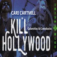 Irish Blue by Cari Cartmill & Kill Hollywood