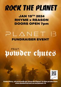 Planet 13 Fundraiser with Powder Chutes