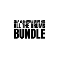 Slap Yo Momma All The Drums Bundle