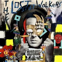 The Lost Stilt Walkers by The Margaret Hooligans