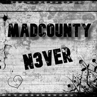 Never by Madcounty